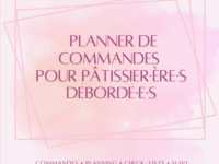 Planner de commandes pour pâtissier(ère)s débordé(e)s